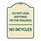 Signmission Do Not Lean Anything on Railings No Bicycles Heavy-Gauge Aluminum Sign, 24" x 18", TG-1824-24631 A-DES-TG-1824-24631 - alternate 1